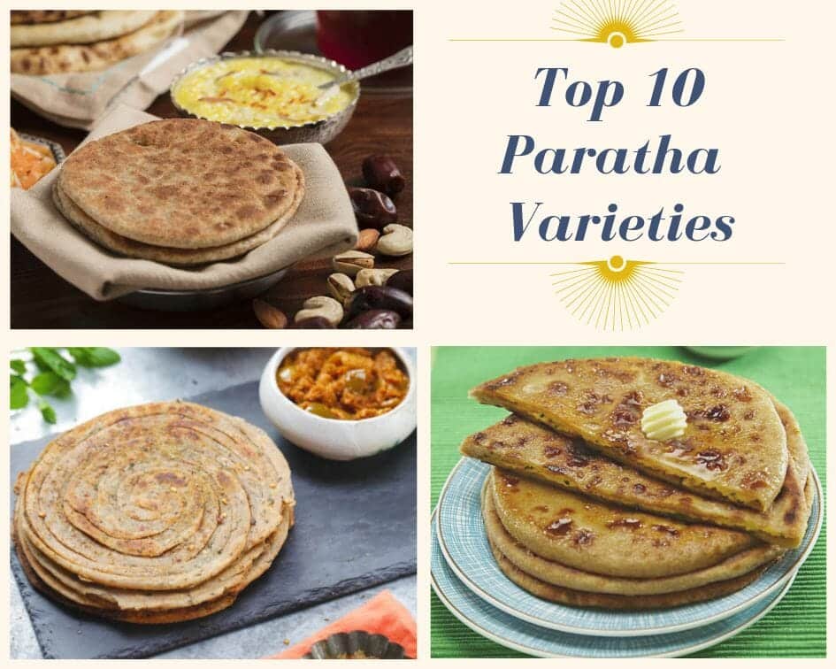 Top 10 Paratha Varieties - Awesome Cuisine
