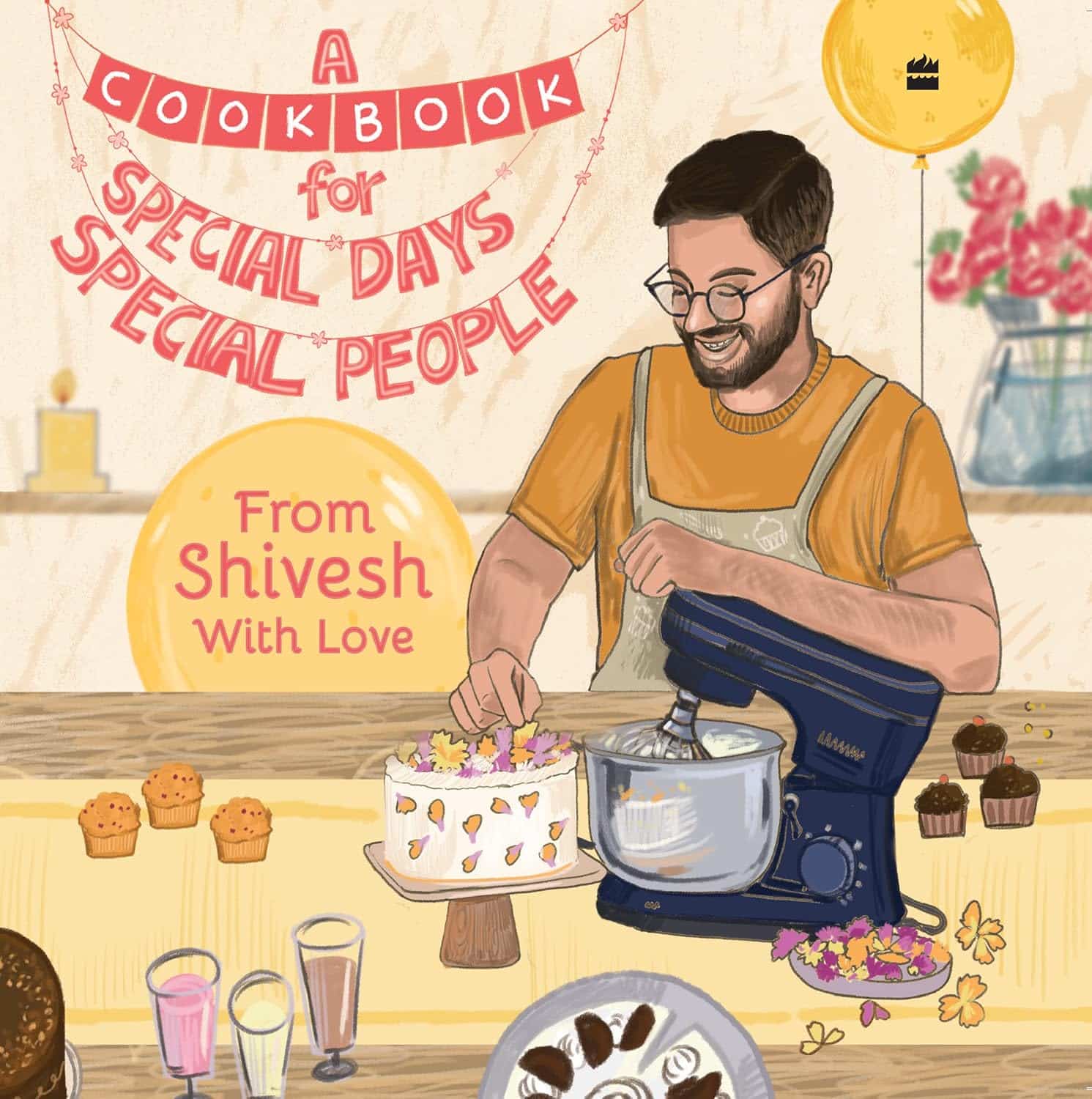 A Cookbook For Special Days, Special People, Shivesh Bhatia Book Cover